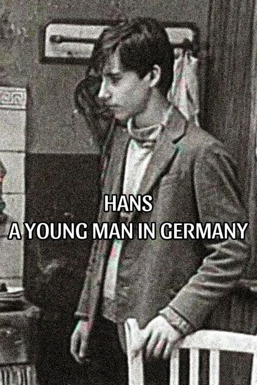 Hans: A Young Man in Germany poster