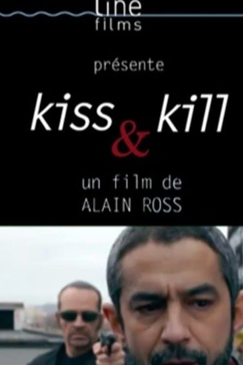 Kiss & Kill poster