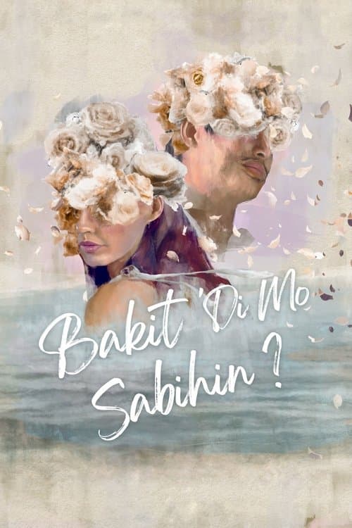 Bakit 'Di Mo Sabihin? poster