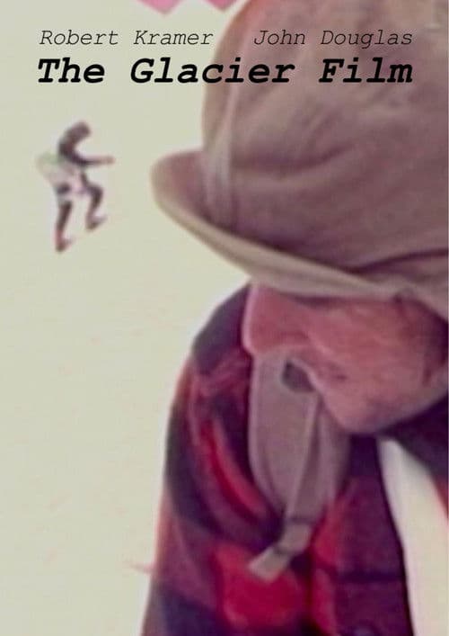 The Glacier Film poster