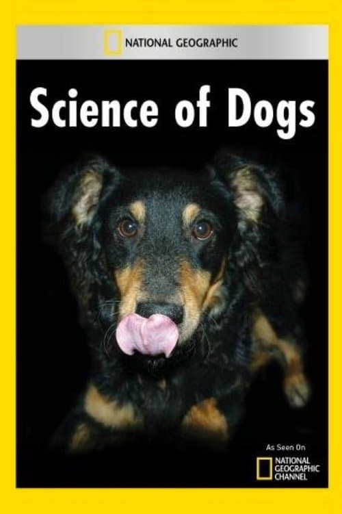 National Geographic Explorer: Science of Dogs poster