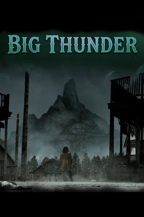 Big Thunder poster