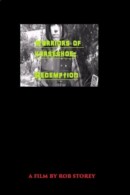 Warriors of Horseshoe 3: Redemption poster