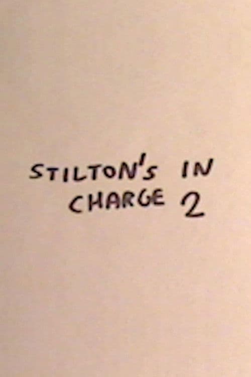 Stilton's in Charge 2 poster
