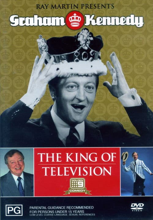 Ray Martin Presents Graham Kennedy: The King of Television poster