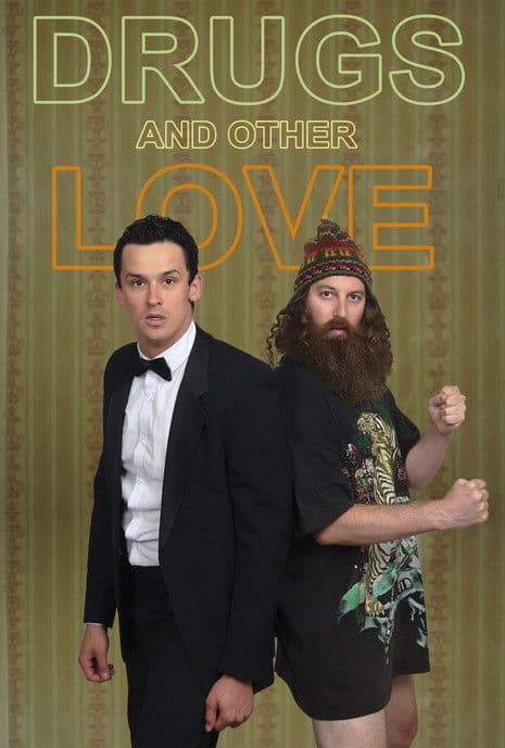 Drugs & Other Love poster
