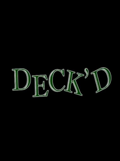 Deck'd poster