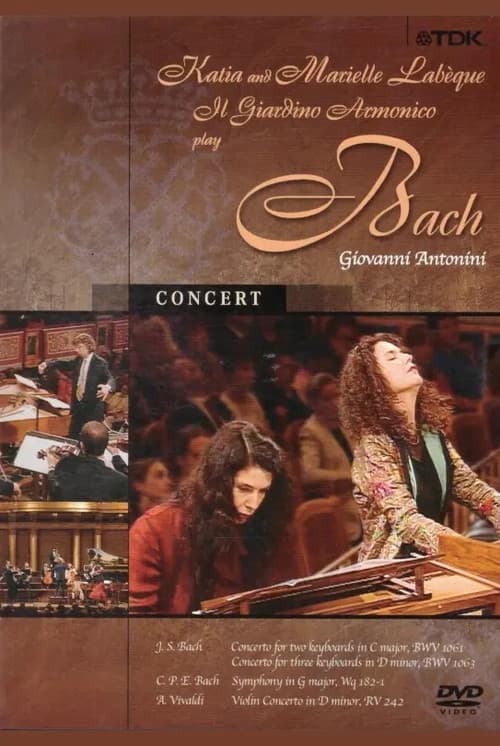 Bach: Katia & Marielle Labèque, Il Giardino Armonico poster