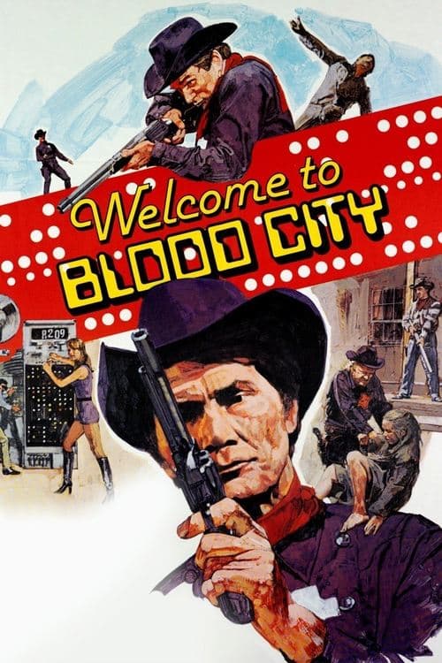 Welcome to Blood City poster