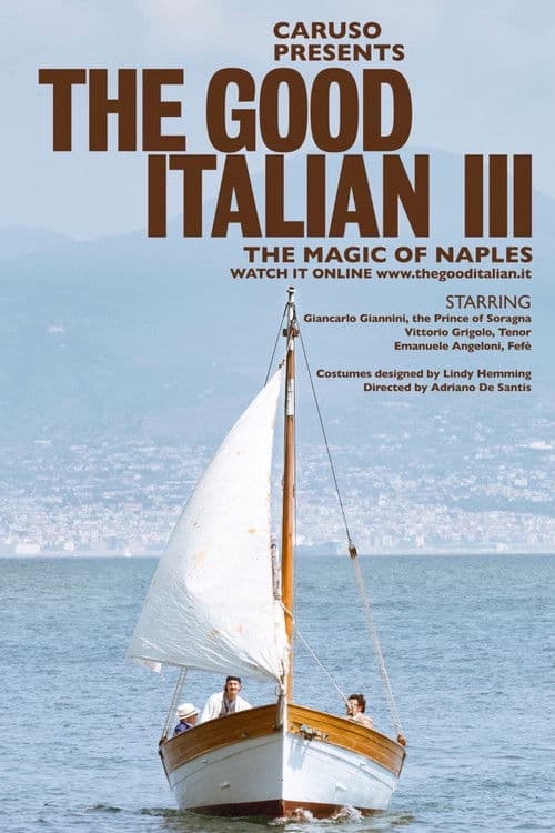 The Good Italian III - The Magic of Naples poster