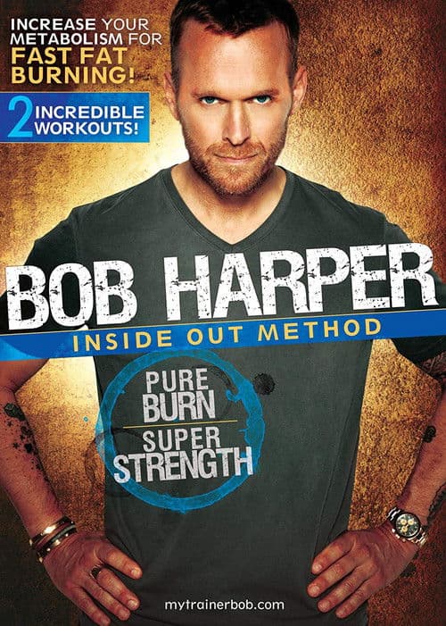 Bob Harper: Inside Out Method - Pure Burn, Super Strength Workout 1 poster