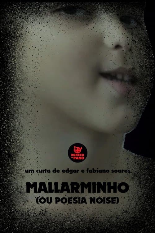 Mallarminho (ou Poesia Noise) poster