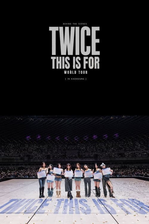TWICE THIS IS FOR WORLD TOUR IN KAOHSIUNG poster