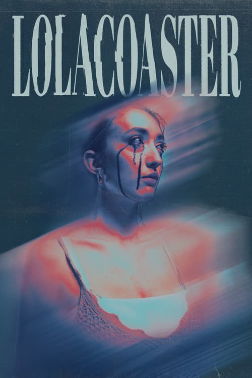 Lolacoaster poster