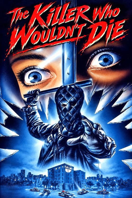 The Killer Who Wouldn't Die poster