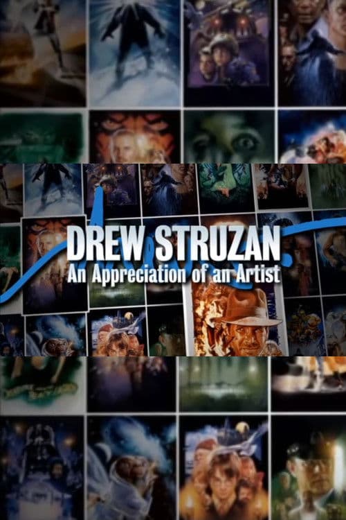 Drew Struzan: An Appreciation of An Artist poster