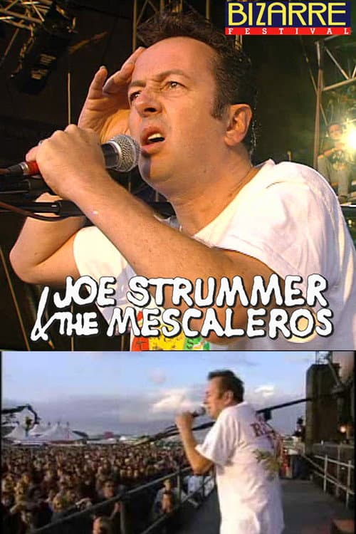 Joe Strummer & The Mescaleros: Live at Bizarre Festival poster