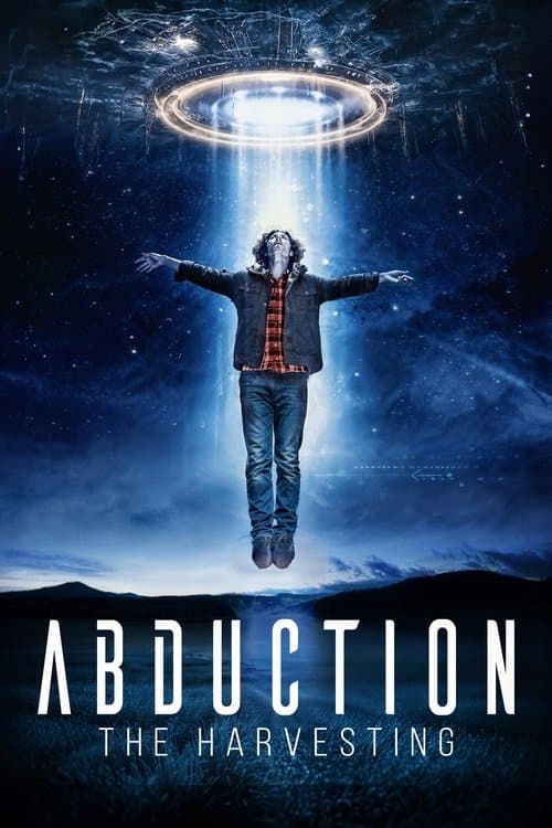 Abduction: The Harvesting poster