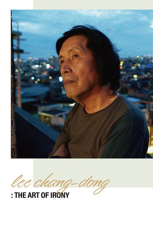 Lee Chang-dong: The Art of Irony poster