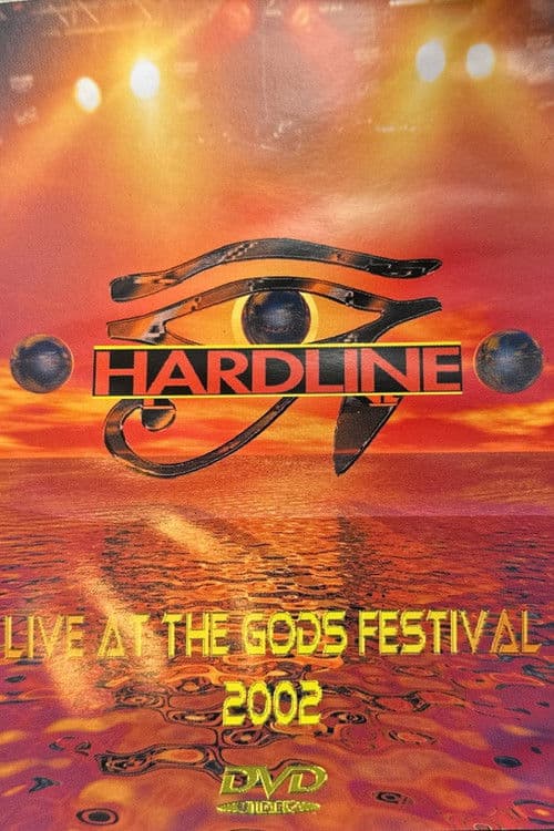 Hardline: Live at the Gods Festival 2002 poster