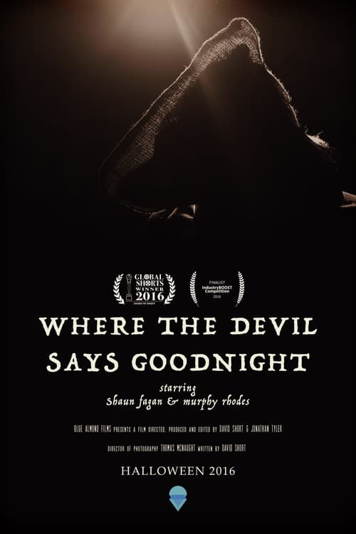 Where The Devil Says Goodnight poster