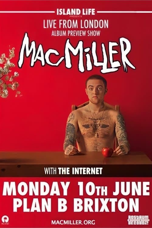 Mac Miller: Live From London poster