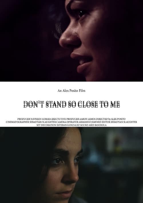 Don't Stand So Close To Me poster