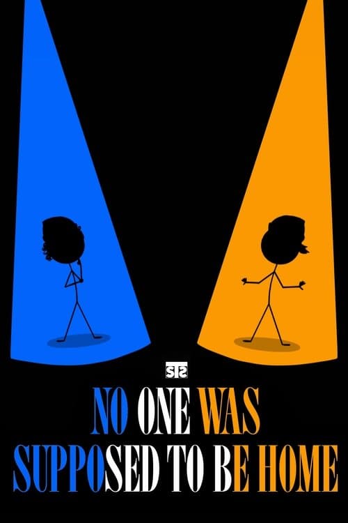 No One Was Supposed to Be Home poster