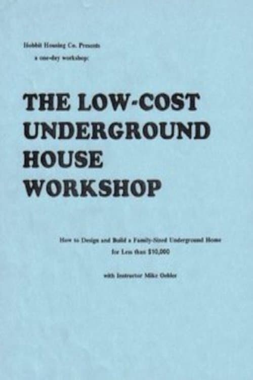 The Underground House Workshop and Survival Shelter Seminar poster