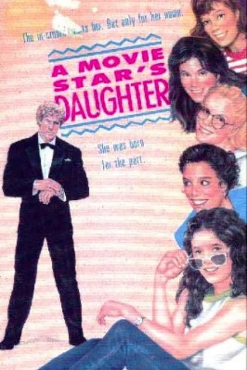 A Movie Star's Daughter poster