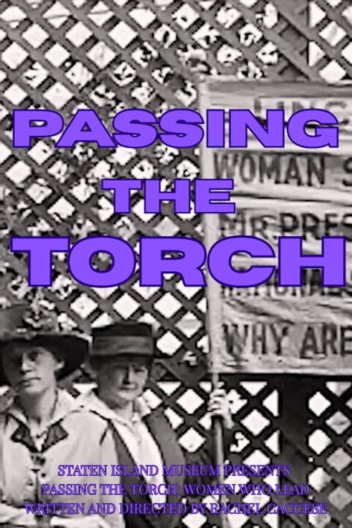 Passing the Torch: Women Who Lead poster