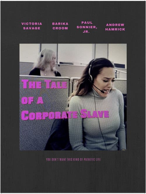 The Tale of A Corporate Slave poster