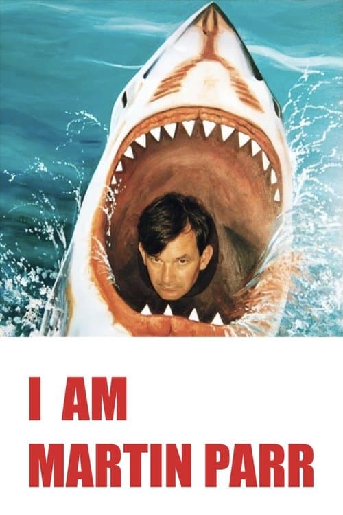 I Am Martin Parr poster
