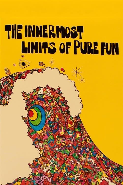 The Innermost Limits of Pure Fun poster