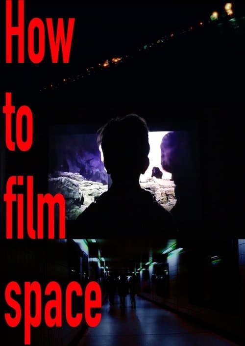How to film Space poster