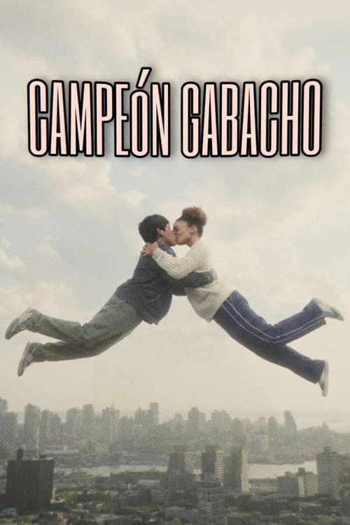 Campeón Gabacho poster