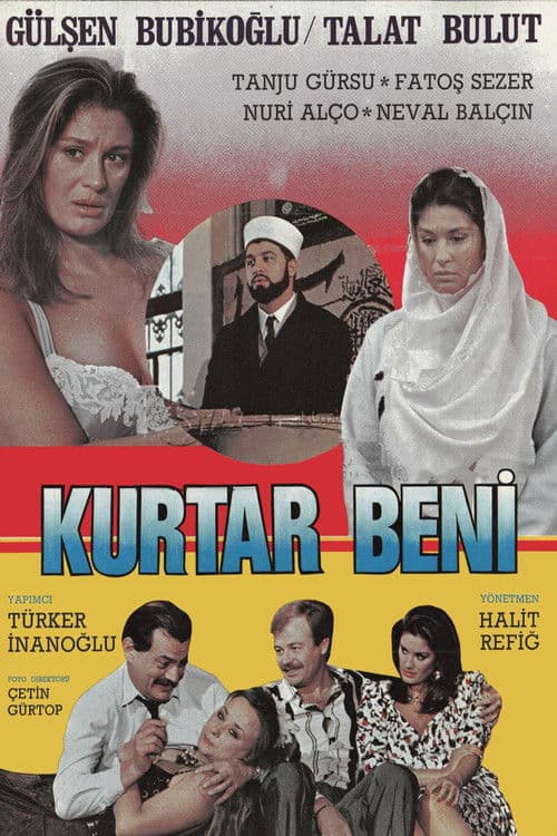 Kurtar Beni poster