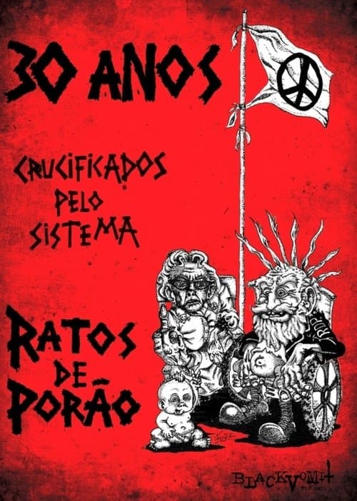 30 Anos Crucificados pelo Sistema: Ratos de Porão poster