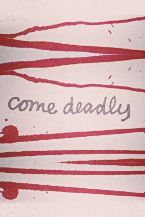 Come Deadly poster