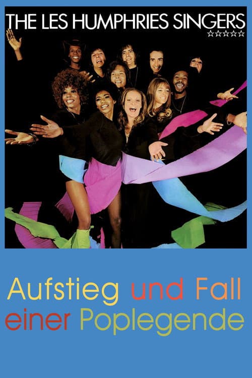 Die Les Humphries Singers - Aufstieg und Fall einer Poplegende poster