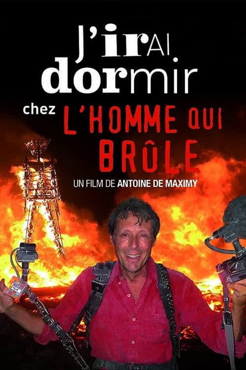 J'irai dormir chez l'homme qui brûle poster