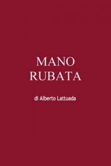 Mano rubata poster