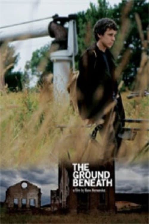 The Ground Beneath poster