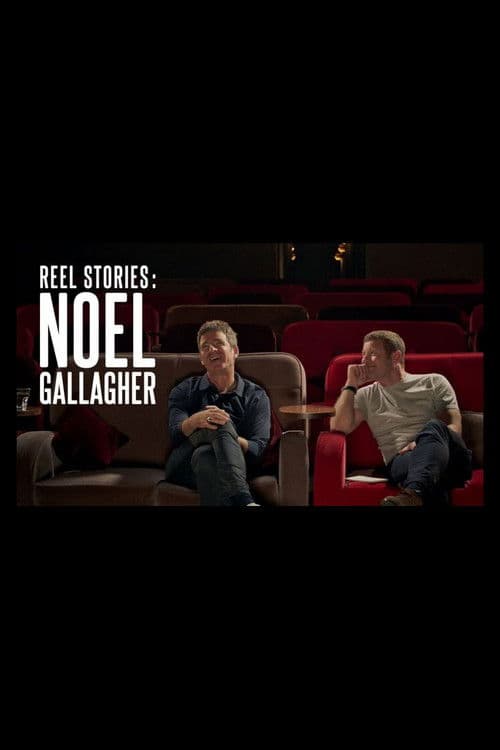 Reel Stories: Noel Gallagher poster