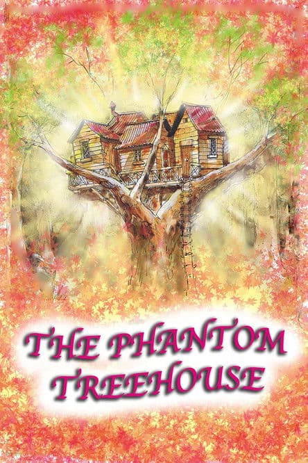 The Phantom Treehouse poster