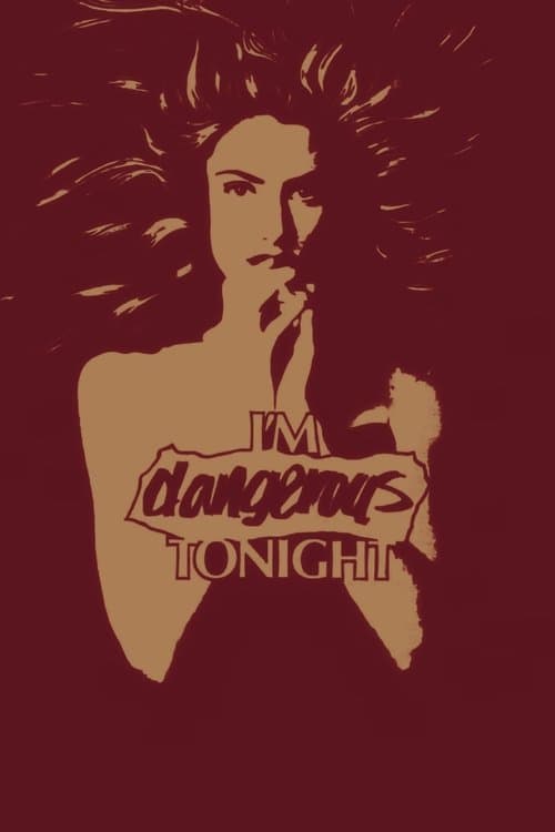I'm Dangerous Tonight poster