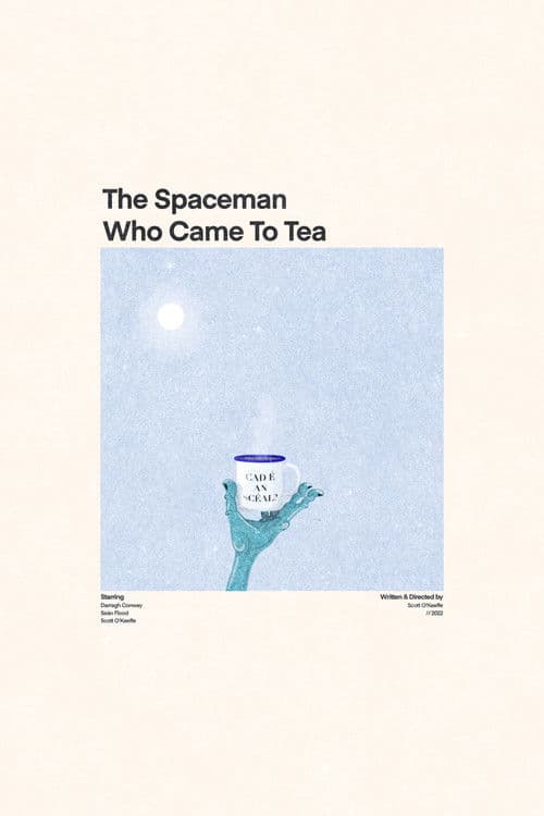 The Spaceman Who Came To Tea poster