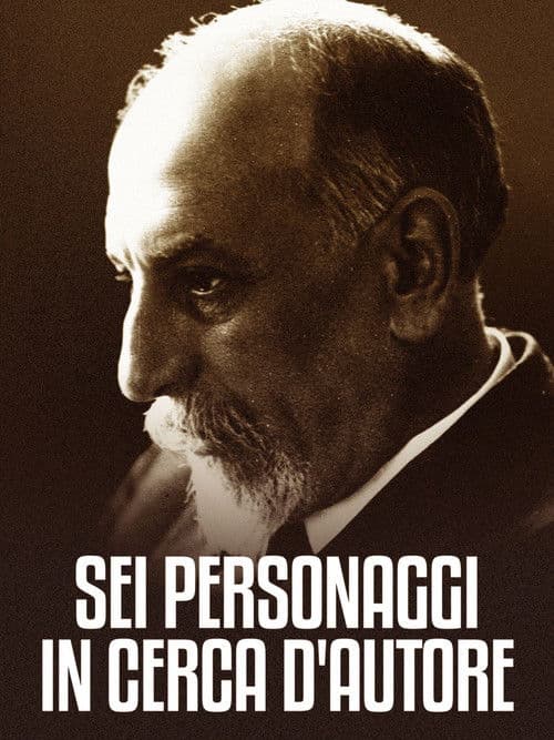 Sei personaggi in cerca d'autore poster