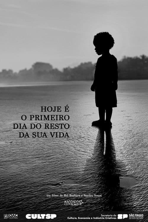 Today is the First Day of the Rest of Your Life poster