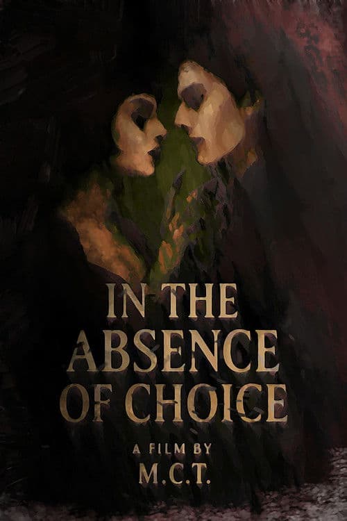 In the Absence of Choice poster